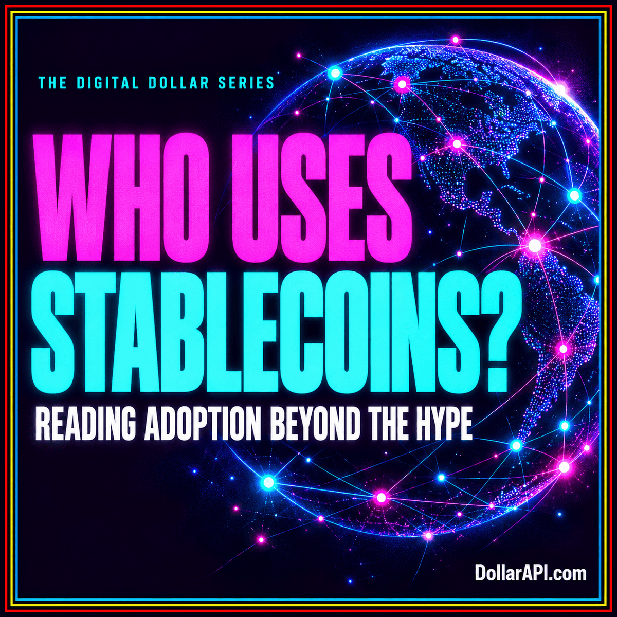 The Most Used Stablecoins—and How to Measure Adoption