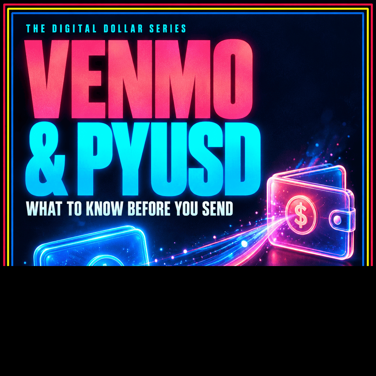 Venmo and PYUSD: A Practical Guide to Stablecoin Transfers